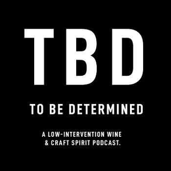 TBD: Low-intervention Wine