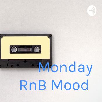 Monday RnB Mood