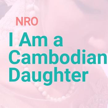 I am a Cambodian Daughter
