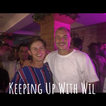 Keeping Up With Wil