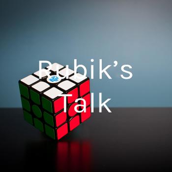 Rubik’s Talk