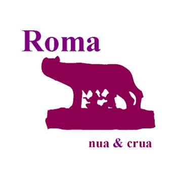 Roma Nua &amp; Crua