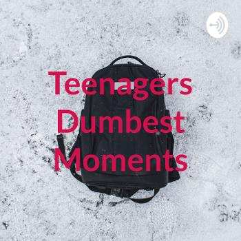 Teenagers Dum