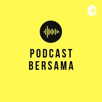 Podcast Bersama