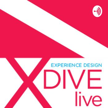 The X Dive Live Show: Culture, Brand and Human Experience