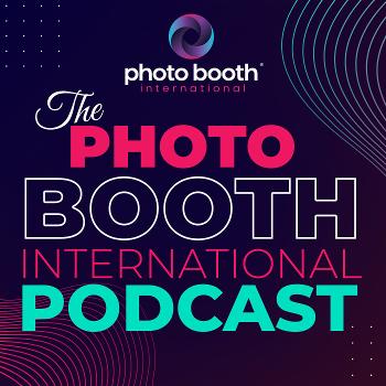 The Photo Booth International Podcast
