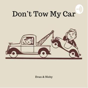 Don’t Tow My Car