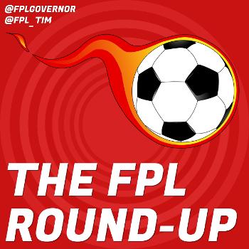 THE FPL ROUND-UP
