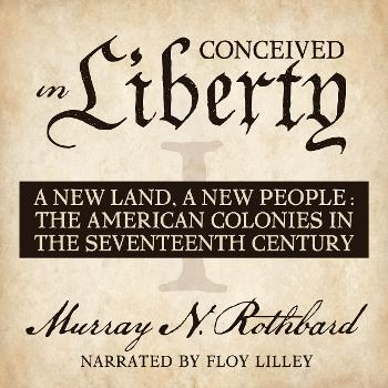 Conceived in Liberty, Volume I