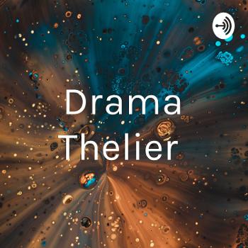 Drama Thelier