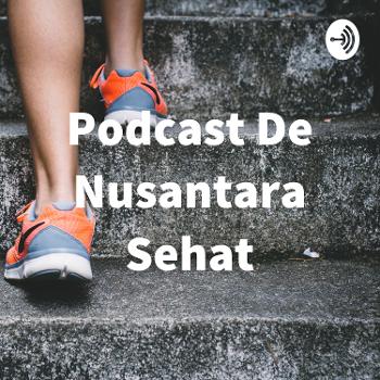Podcast De Nusantara Sehat