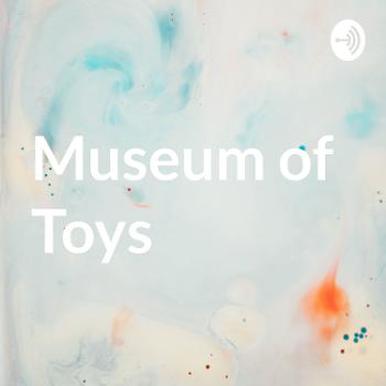 Museum of Toys
