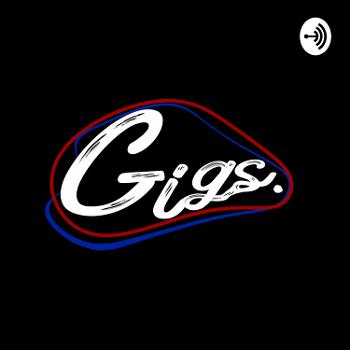 Gigs Podcast