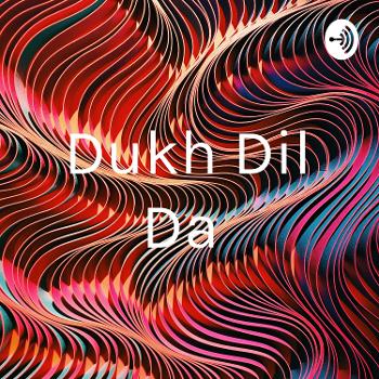 Dukh Dil Da