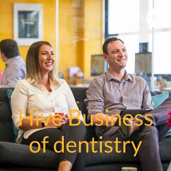 Hive Business of dentistry