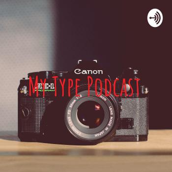 My Type Podcast