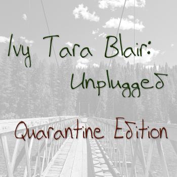 Ivy Tara Blair Unplugged