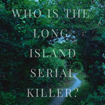 Ossuary Investigates the Long Island Serial Killer
