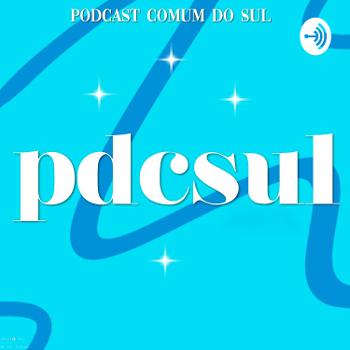 PDCSUL (Podcast Comum do Sul)