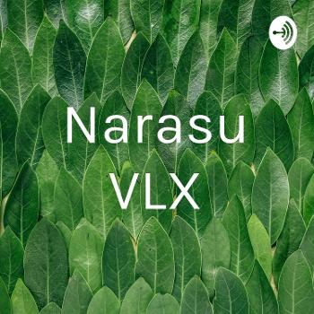 Narasu VLX