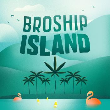 BroShip Island