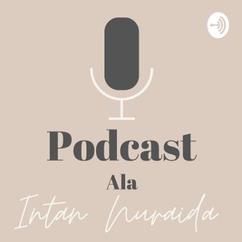 Podcast Ala Intan