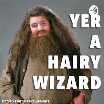 Yer A Hairy Wizard