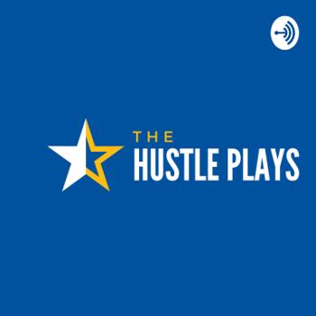 The Hustle Plays - NBA Podcast