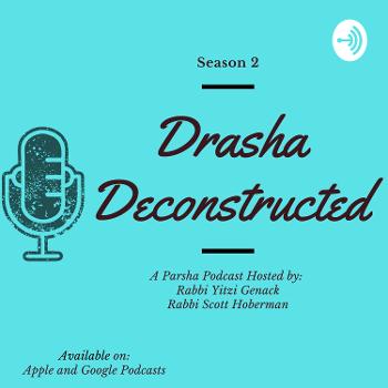 Drasha Deconstructed
