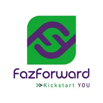 FazForward: Kickstart YOU