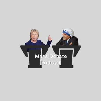 Mass Debate Podcast