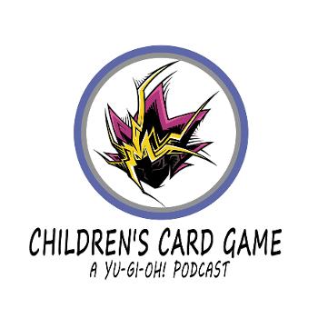 Children's Card Game: A Yu-Gi-Oh! Podcast