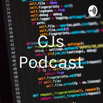 CJs Podcast