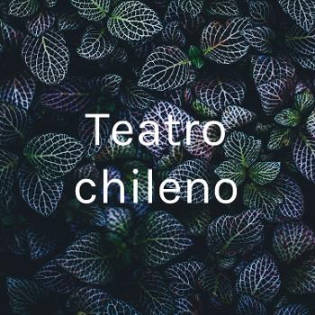 Teatro chileno