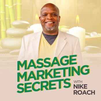 Massage Marketing Secrets-Nike Roach