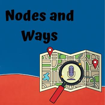 Nodes and Ways