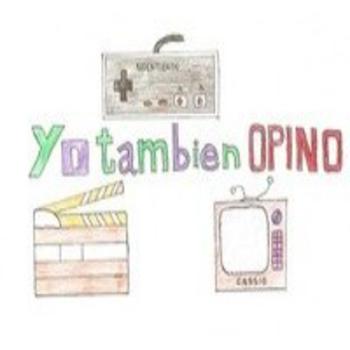 Podcast Yo Tambien Opino