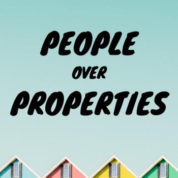 People over Properties