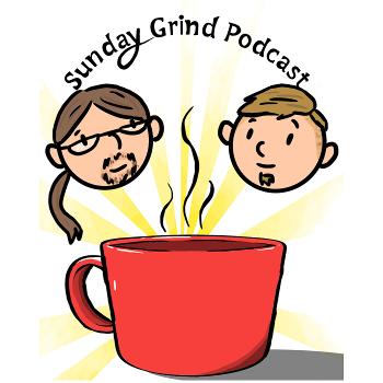 Sunday Grind Podcast