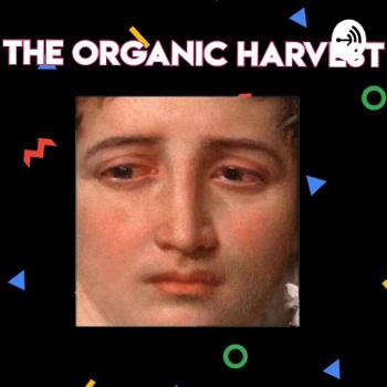The organic Harvest