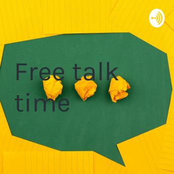 Free talk time
