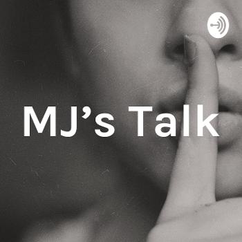MJ’s Talk