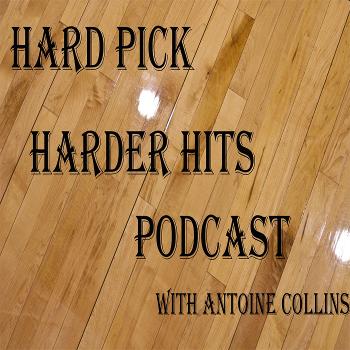 Hard Pick Harder Hits Podcast