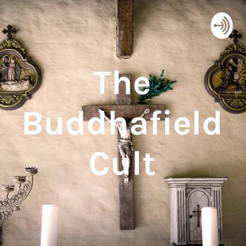 The Buddhafield Cult