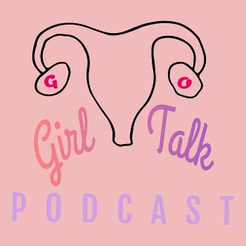GO Girl Talk Podcast
