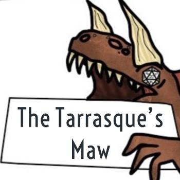 The Tarrasque's Maw