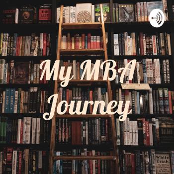 My MBA Journey