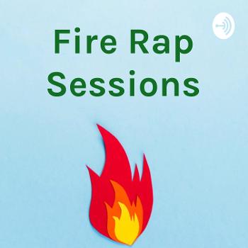 Fire Rap Sessions