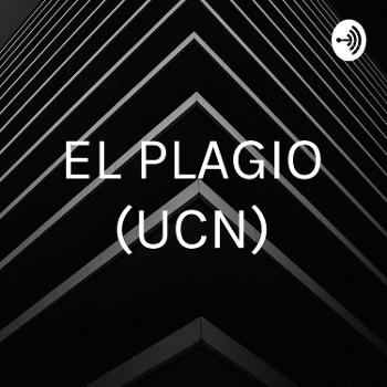 EL PLAGIO (UCN)