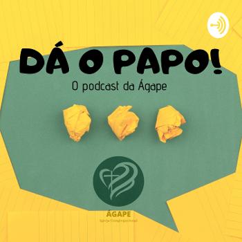 DÁ O PAPO | O Podcast Da IEC ÁGAPE